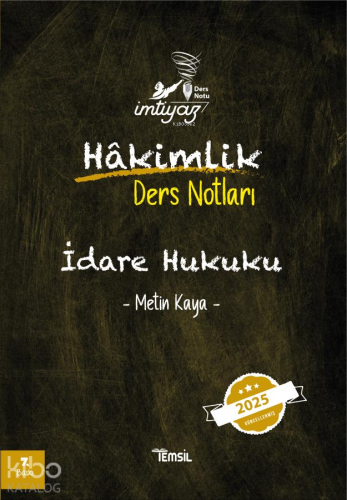 İdare Hukuku;Hakimlik Ders Notları