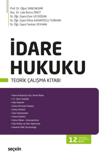 İdare Hukuku ;Teorik Çalışma Kitabı - Kitapiks.com