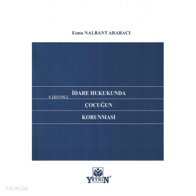 İdare Hukukunda Çocuğun Korunması