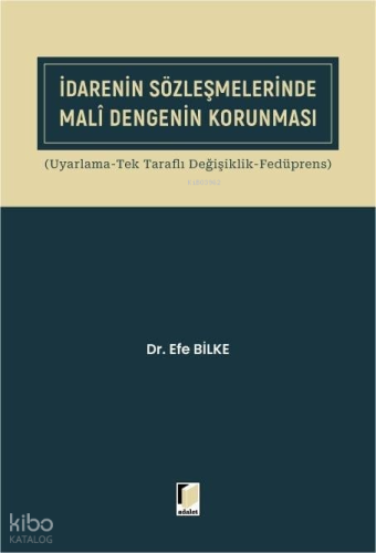 İdarenin Sözleşmelerinde Mali Dengenin Korunması