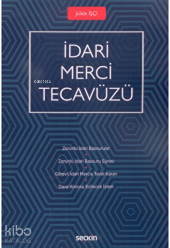 İdari Merci Tecavüzü