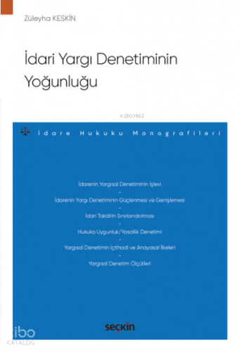 İdari Yargı Denetiminin Yoğunluğu