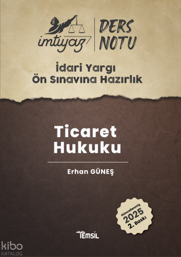 İdari Yargı Ön Sınavına Hazırlık Ticaret Hukuku Ders Notları