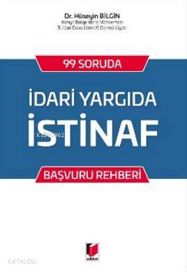 İdari Yargıda İstinaf; 99 Soruda Başvuru Rehberi