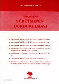 İdari Yargıda Yürütmenin Durdurulması - Kitapiks.com