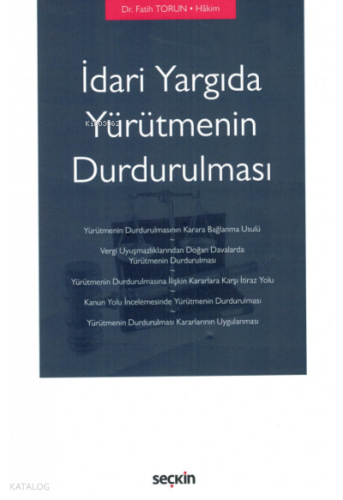 İdari Yargıda Yürütmenin Durdurulması