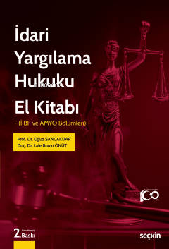 İdari Yargılama Hukuku El Kitabı - Kitapiks.com