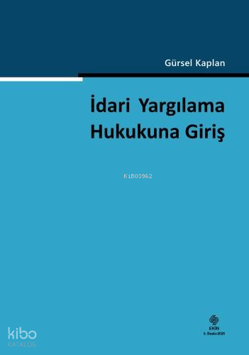 İdari Yargılama Hukukuna Giriş