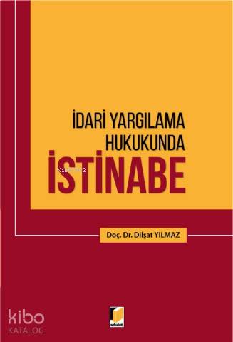 İdari Yargılama Hukukunda İstinabe