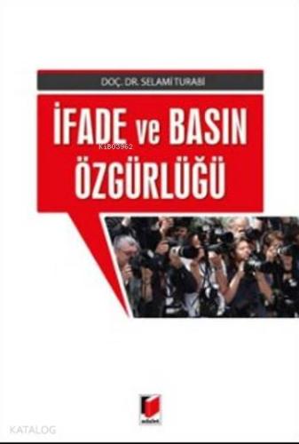İfade Ve Basın Özgürlüğü
