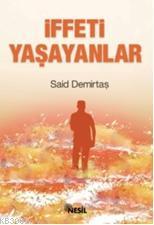 İffeti Yaşayanlar - Kitapiks.com