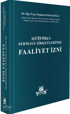 İflâs Eden Sermaye Şirketlerinde Faaliyet İzni
