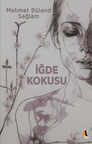 İğde Kokusu - Kitapiks.com