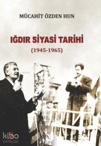 Iğdır Siyasi Tarihi 1945-1965, Clz