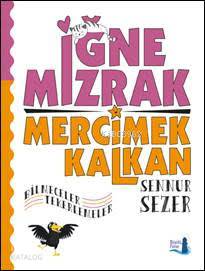 İğne Mızrak Mercimek Kalkan; Bilmeceler - Tekerlemeler - Kitapiks.com