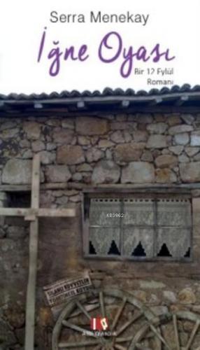 İğne Oyası; Bir 12 Eylül Romanı