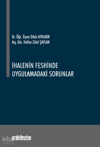 İhalenin Feshinde Uygulamadaki Sorunlar