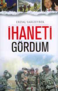 İhaneti Gördüm