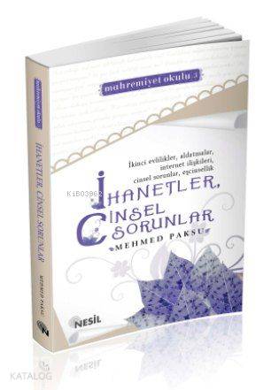 İhanetler, Cinsel Sorunlar