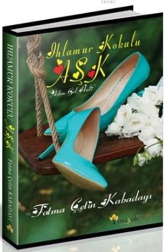 Ihlamur Kokulu Aşk