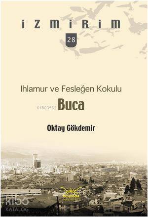 Ihlamur ve Fesleğen Kokulu Buca