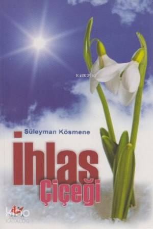 İhlas Çiçeği