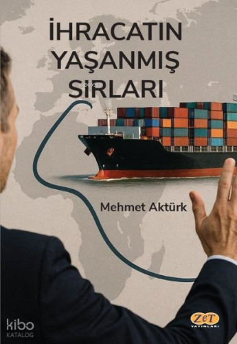 İhracatın Yaşanmış Sırları