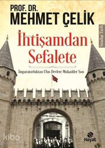 İhtişamdan Sefalete - Kitapiks.com