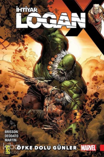 İhtiyar Logan 6: Öfke Dolu Günler