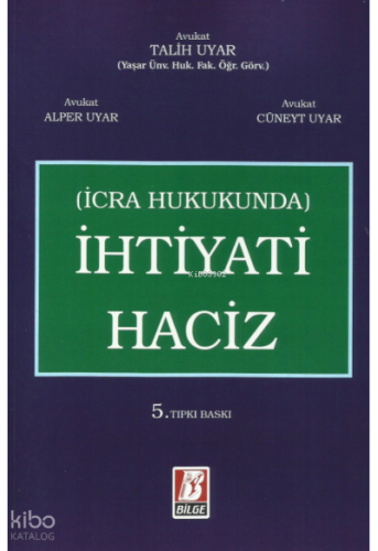 İhtiyati Haciz (İcra Hukukunda)