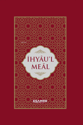 İhyâu’l-Meâ - Kitapiks.com