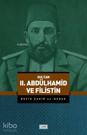 II. Abdülhamid ve Filistin