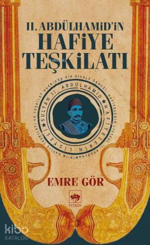 II. Abdülhamid'in Hafiye Teşkilatı
