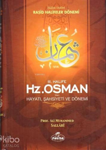 III. Halife Hz. Osman (ra) Hayatı, Şahsiyeti ve Dönemi (Ciltli); İslam