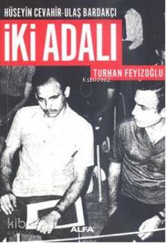 İki Adalı; Hüseyin Cevahir-Ulaş Bardakçı - Kitapiks.com