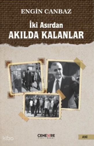 İki Asırdan Akılda Kalanlar