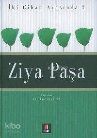 İki Cihan Arasında 2 - Ziya Paşa - Kitapiks.com
