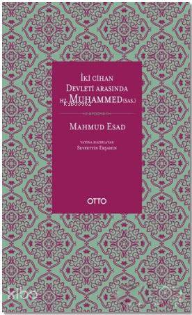 İki Cihan Devleti Arasında Hz. Muhammed (SAS) - Kitapiks.com
