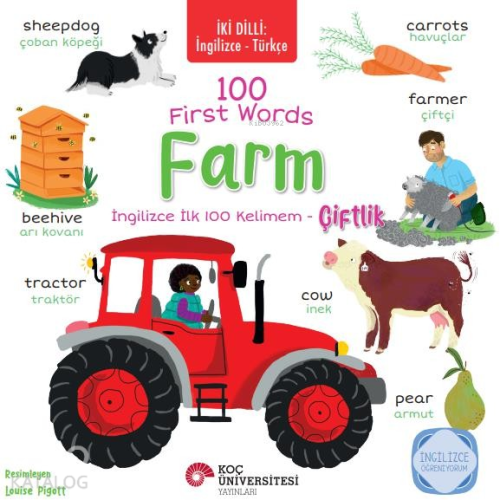 İki Dilli İngilizce Türkçe 100 First Words - Farm - İngilizce İlk 100 Kelimem - Çiftlik İngilizce Öğreniyorum