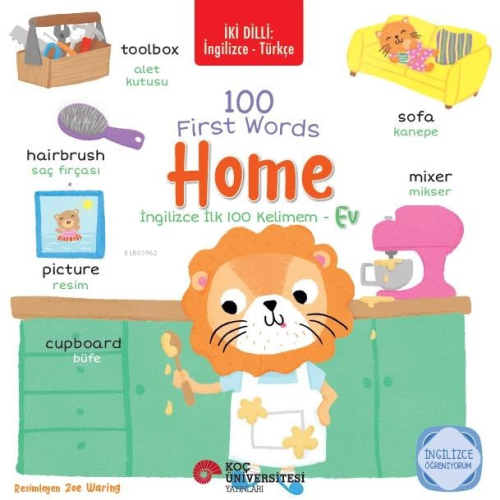 İki Dilli: İngilizce Türkçe 100 First Words - Home - İngilizce İlk 100 Kelimem - Ev İngilizce Öğreniyorum