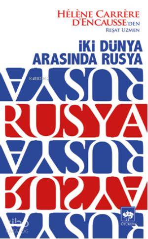 İki Dünya Arasında Rusya