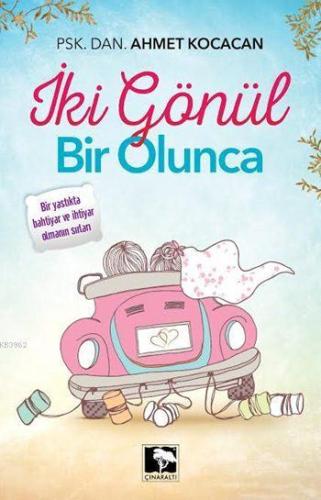 İki Gönül Bir Olunca - Kitapiks.com