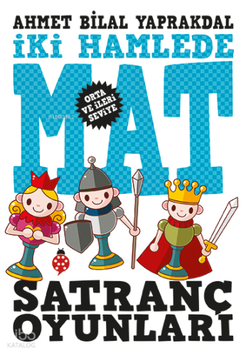İki Hamlede Mat; Satranç Oyunları