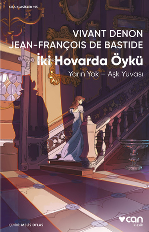 İki Hovarda Öykü;Yarın Yok - Aşk Yuvası - Kitapiks.com