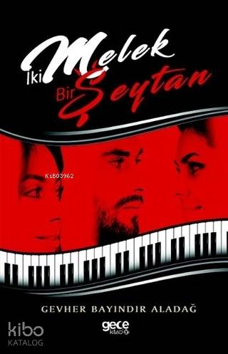 İki Melek Bir Şeytan