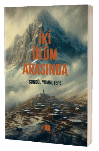 İki Ölüm Arasında - Kitapiks.com