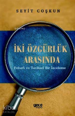 İki Özgürlük Arasında - Kitapiks.com