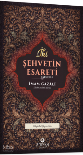 İki Şehvetin Esareti