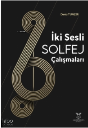 İki Sesli Solfej Çalışmaları