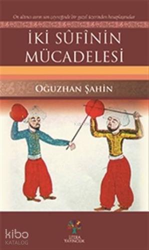 İki Sufinin Mücadelesi